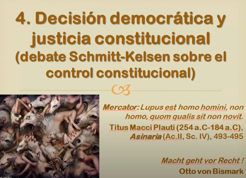 22 Decisión democrática y justicia constitucional (2) Guardián de la constitución (Schmitt)