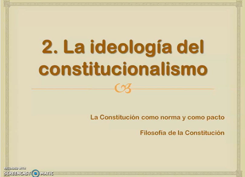 02 La ideología del constitucionalismo