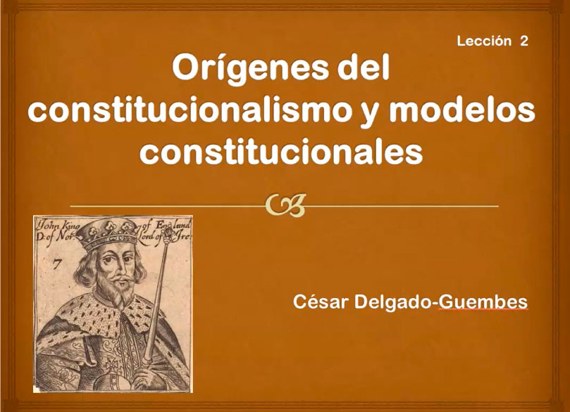 Orígenes del constitucionalismo en Gran Bretaña, los Estados Unidos de América y Francia